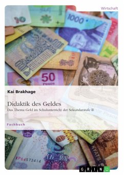 Didaktik des Geldes. Das Thema Geld im Schulunterricht der Sekundarstufe II (eBook, ePUB) - Brakhage, Kai