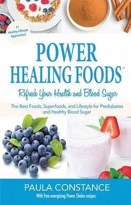 Power Healing Foods, Refresh Your Health and Blood Sugar (eBook, ePUB)