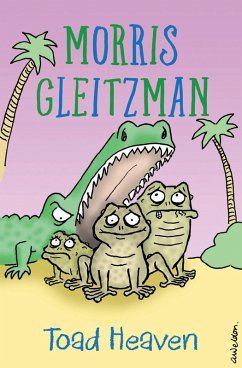 Toad Heaven (eBook, ePUB) - Gleitzman, Morris