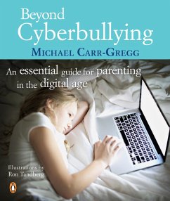 Beyond Cyberbullying (eBook, ePUB) - Carr-Gregg, Michael