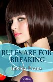 Rules Are For Breaking: Destiny Romance (eBook, ePUB)