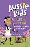 Aussie Kids: Meet Matilda at the Festival (eBook, ePUB)