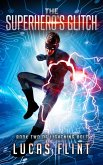 The Superhero's Glitch (Lightning Bolt, #2) (eBook, ePUB)