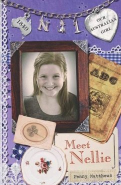 Cover Our Australian Girl: Meet Nellie (Book 1) (eBook, ePUB)