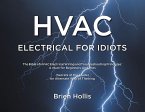 HVAC Electrical for Idiots (eBook, ePUB)