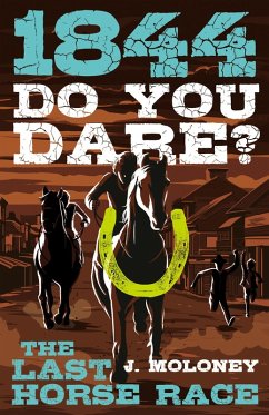 Cover Do You Dare? The Last Horse Race (eBook, ePUB)