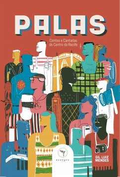 Palas - Contos e Cantadas do Centro do Recife (eBook, ePUB) Cover Palas - Contos e Cantadas do Centro do Recife (eBook, ePUB)