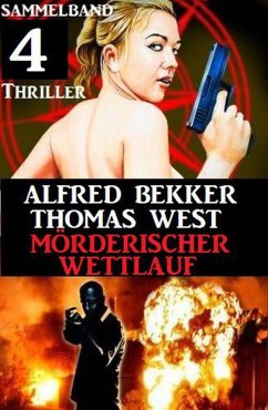 Cover Mörderischer Wettlauf: Sammelband 4 Thriller (eBook, ePUB)