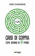 Crisi di coppia. Come uscirne in 10... - Bild 1