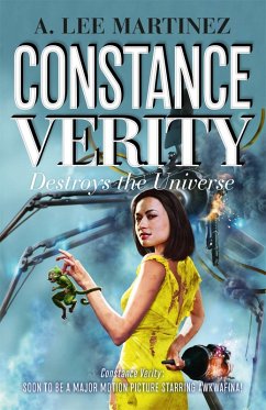 Constance Verity Destroys the Universe (eBook, ePUB) - Martinez, A. Lee