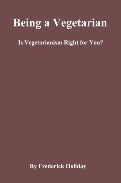 Being a Vegetarian (eBook, ePUB)