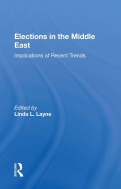 Elections In The Middle East (eBook, PDF) - Layne, Linda