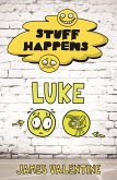 Stuff Happens: Luke (eBook, ePUB)