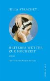 Heiteres Wetter zur Hochzeit (eBook, ePUB)