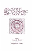 Directions in Electromagnetic Wave Modeling (eBook, PDF)