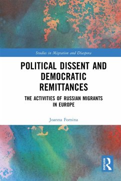 Political Dissent and Democratic Remittances (eBook, ePUB) - Fomina, Joanna