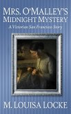 Mrs. O'Malley's Midnight Mystery (Victorian San Francisco Mystery) (eBook, ePUB)