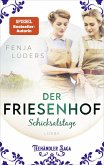 Der Friesenhof - Schicksalstage / Teehändler-Saga Bd.2 (eBook, ePUB)