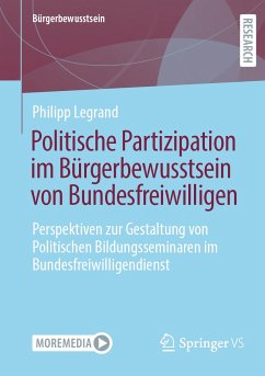 Politische Partizipation im Bürgerbewusstsein von Bundesfreiwilligen (eBook, PDF) - Legrand, Philipp