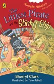 The Littlest Pirate and the Stinky Ship: Aussie Nibbles (eBook, ePUB)