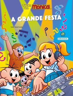 Turma da Mônica Bem-Me-Quer - A Grande Festa (eBook, ePUB) - Furtado, Paula