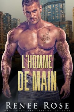 L'Homme de Main (La Bratva de Chicago, #5) (eBook, ePUB) - Rose, Renee
