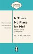 Is There No Place for Me?: Making Sense... - Bild 1