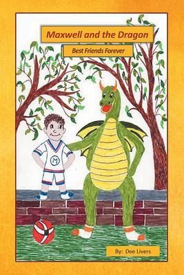 Maxwell and the Dragon (eBook, ePUB)