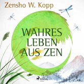 Wahres Leben aus ZEN (MP3-Download)
