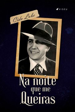 Na noite que me queiras (eBook, ePUB) - Lobo, Cida