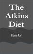 The Atkins Diet (eBook, ePUB) - Bild 1