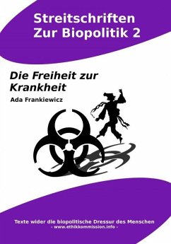 Die Freiheit zur Krankheit (eBook, ePUB) - Frankiewicz, Ada