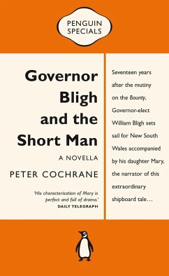 Cover Governor Bligh and the Short Man: Penguin Special (eBook, ePUB)