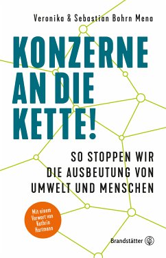 Konzerne an die Kette! (eBook, ePUB) - Bohrn Mena, Sebastian; Bohrn Mena, Veronika