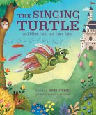 The Singing Turtle and Other Folk- and Fairy Tales (eBook, ePUB)