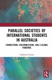 Parallel Societies of International Students in Australia (eBook, ePUB)