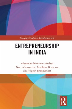 Entrepreneurship in India (eBook, ePUB) - Newman, Alexander; North-Samardzic, Andrea; Bedarkar, Madhura; Brahmankar, Yogesh