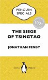 The Siege of Tsingtao (eBook, ePUB)