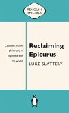 Reclaiming Epicurus: Penguin Special (eBook, ePUB)