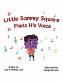 Little Sammy Square Finds His Voice (eBook, ePUB)