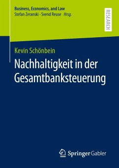 Nachhaltigkeit in der Gesamtbanksteuerung (eBook, PDF) - Schönbein, Kevin