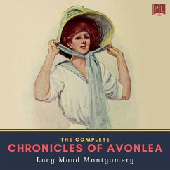 The Complete Chronicles of Avonlea (MP3-Download) - Montgomery, Lucy Maud