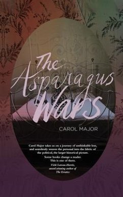The Asparagus Wars (eBook, ePUB) - Major, Carol