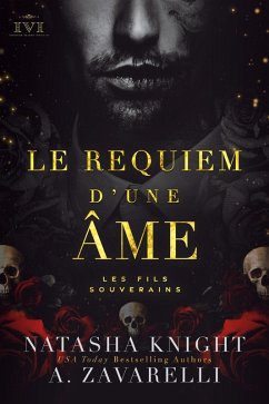 Le Requiem d'une âme : Les Fils Souverains (La Trilogie du Milieu, #1) (eBook, ePUB) - Knight, Natasha; Zavarelli, A.