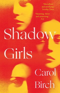 Shadow Girls (eBook, ePUB) - Birch, Carol Shadow Girls (eBook, ePUB) - Birch, Carol