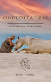 Confidence & Trust - Solving the Horse + Human Equation (eBook, ePUB)