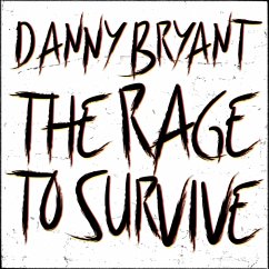 The Rage To Survive (180g Vinyl) - Bryant,Danny