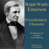 Ralph Waldo Emerson: Persönlichkeit – Character (MP3-Download)