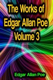 The Works of Edgar Allan Poe Volume 3 (eBook, ePUB)