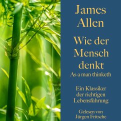 James Allen: Wie der Mensch denkt – As a man thinketh (MP3-Download) - Allen, James